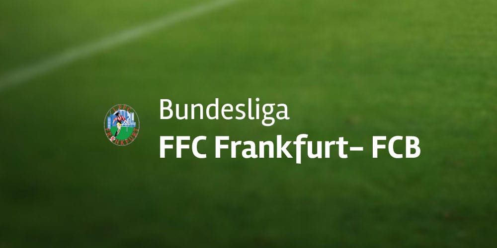 FFC Frankfurt - FC Bayern München Frauen 0:1